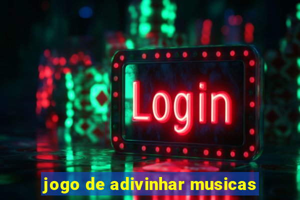 jogo de adivinhar musicas